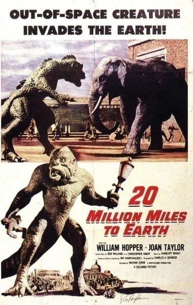 Movie poster of 20 million miles to earth. Shows a claymation lizard alien fighting a claymation elephant, along with the lizard alien brandishing a lamppost in another frame. It reads, "Out-of-space creature invades the earth!" along with the title.