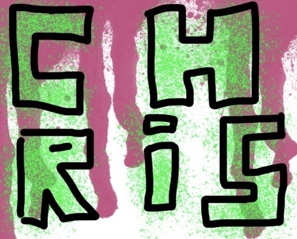 The word 'Chris' in green block letters with a spray paint effect dripping around and over it.