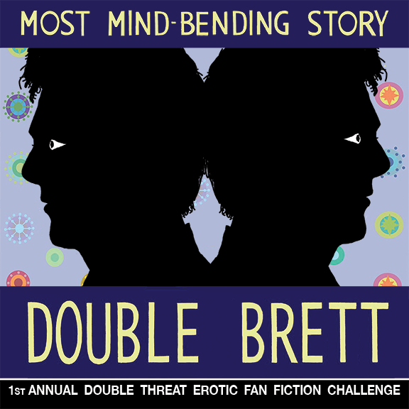 Double Brett: Most Mind Bending Story