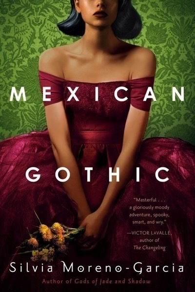 Book cover for Mexican Gothic. Hand drawn image of a dark skinned mexican woman in a luxurious red dress, holding wilting flowers. Her eyes are cut off by the top of the frame.