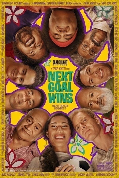 Movie poster for Next Goal Wins. A group of American Soman soccor players look down into the camera, smiling. The exception is the white coach, who looks stern.